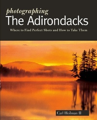 Enlarge image Cover: Photographing the Adirondacks - Countryman Press