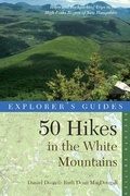 Cover: Explorer's Guide 50 Hikes in the White Mountains - Countryman Press