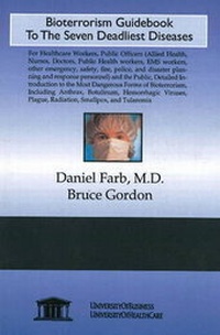 Abbildung von: Bioterrorism Guidebook to the Seven Deadliest Diseases - UniversityOfHealthCare
