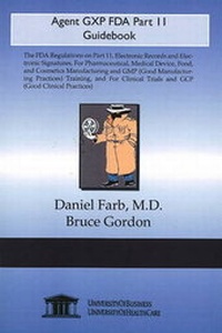Abbildung von: Agent GXP FDA, Guidebook: Pt. 11 - UniversityOfHealthCare