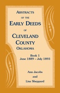 Cover: Abstracts of the Early Deeds of Cleveland County, Oklahoma - Heritage Books