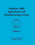 Cover: Alabama 1860 Agricultural and Manufacturing Census - Heritage Books