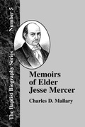 Cover: Memoirs of Elder Jesse Mercer - The Baptist Standard Bearer