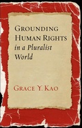 Cover: Grounding Human Rights in a Pluralist World - Georgetown University Press