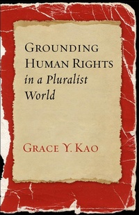 Enlarge image Cover: Grounding Human Rights in a Pluralist World - Georgetown University Press