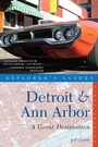 Cover: Explorer's Guide Detroit & Ann Arbor: A Great Destination - Countryman Press