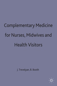 Enlarge image Cover: Complementary Medicine for Nurses, Midwives and Health Visitors - Red Globe Press