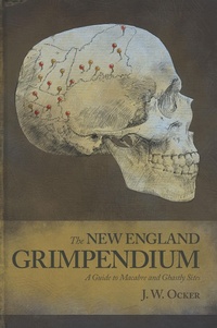 Enlarge image Cover: The New England Grimpendium - Countryman Press