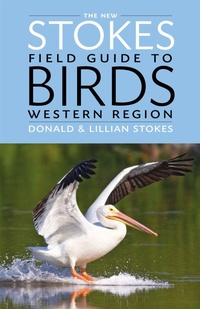 Enlarge image Cover: The New Stokes Field Guide to Birds: Western Region - Little, Brown & Company