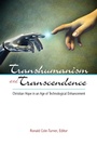 Cover: Transhumanism and Transcendence - Georgetown University Press