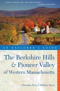 Cover: Explorer's Guide Berkshire Hills & Pioneer Valley of Western Massachusetts (Third Edition) (Explorer's Complete) - Countryman Press