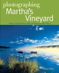 Cover: Photographing Martha's Vineyard - Countryman Press