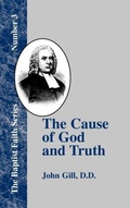 Cover: The Cause of God and Truth - The Baptist Standard Bearer