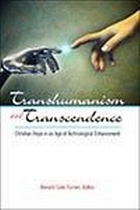 Enlarge image Cover: Transhumanism and Transcendence - Georgetown University Press