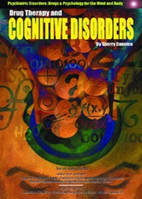 Enlarge image Cover: Drug Therapy and Cognitive Disorders - Mason Crest Publishers