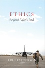 Cover: Ethics Beyond War's End - Georgetown University Press