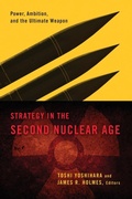 Cover: Strategy in the Second Nuclear Age - Georgetown University Press