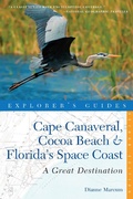 Cover: Explorer's Guide Cape Canaveral, Cocoa Beach & Florida's Space Coast: A Great Destination - Countryman Press