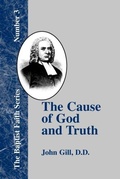 Cover: The Cause of God and Truth - The Baptist Standard Bearer