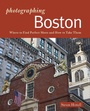 Cover: Photographing Boston - Countryman Press