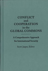 Enlarge image Cover: Conflict and Cooperation in the Global Commons - Georgetown University Press
