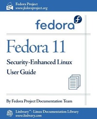Abbildung von: Fedora 11 Security-Enhanced Linux User Guide - Fultus Corporation
