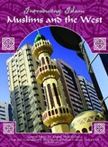 Cover: Muslims and the West - Mason Crest Publishers