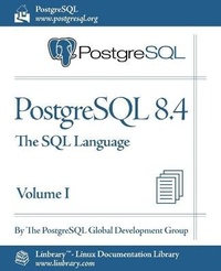Abbildung von: PostgreSQL 8.4 Official Documentation - Volume I. The SQL Language - Fultus Corporation