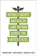 Cover: Interest Groups and Health Care Reform across the United States - Georgetown University Press