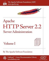 Abbildung von: Apache HTTP Server 2.2 Official Documentation - Volume I. Server Administration - Fultus Corporation