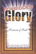 Cover: Forbidden Glory - The McDougal Publishing Company