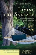 Cover: Living the Sabbath (The Christian Practice of Everyday Life) - Baker Publishing Group