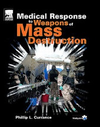 Abbildung von: Medical Response to Weapons of Mass Destruction - Mosby/JEMS