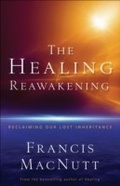 Cover: Healing Reawakening - Baker Publishing Group