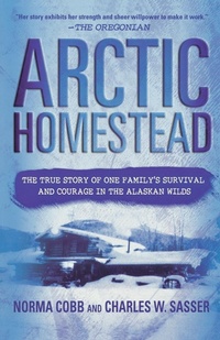 Abbildung von: Arctic Homestead - St Martin's Press