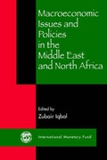 Cover: Macroeconomic Issues and Policies in the Middle East and North Africa - International Monetary Fund (IMF)