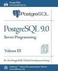 Cover: PostgreSQL 9.0 Official Documentation - Volume III. Server Programming - Fultus Corporation