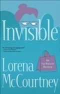 Cover: Invisible (An Ivy Malone Mystery Book #1) - Baker Publishing Group