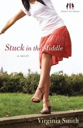 Cover: Stuck in the Middle (Sister-to-Sister Book #1) - Baker Publishing Group
