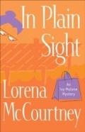 Cover: In Plain Sight (An Ivy Malone Mystery Book #2) - Baker Publishing Group
