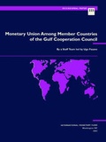 Cover: Monetary Union Among Member Countries of the Gulf Cooperation Council - International Monetary Fund (IMF)