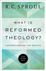 Cover: What is Reformed Theology? - Baker Publishing Group