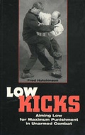 Cover: Low Kicks - Paladin Press,U.S.