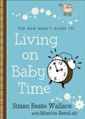 Cover: The New Mom's Guide to Living on Baby Time - Fleming H. Revell Company