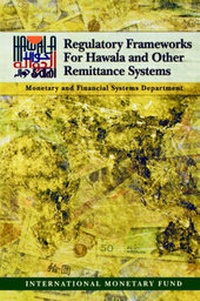 Enlarge image Cover: Regulatory Frameworks for Hawala and Other Remittance Systems - International Monetary Fund (IMF)
