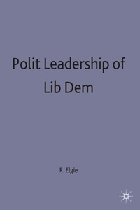 Abbildung von: Political Leadership in Liberal Democracies - Red Globe Press