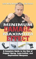 Cover: Minimum Damage, Maximum Effect - Paladin Press