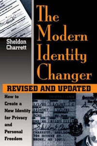 Abbildung von: Modern Identity Changer - Paladin Press,U.S.