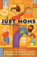 Cover: Just Moms - Barclay Press