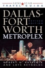 Cover: Lone Star Guide to the Dallas/Fort Worth Metroplex, Revised - Taylor Trade Publishing